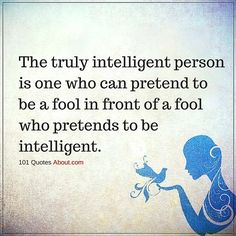 intelligent-pretending-fool